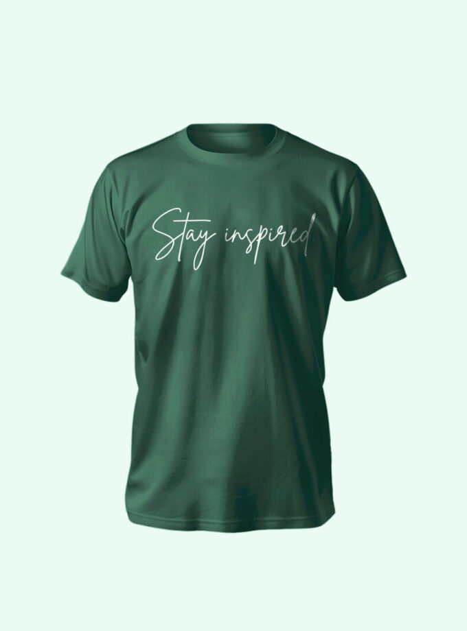"Stay Inspired" Motivational T-Shirt – Empower Your Style