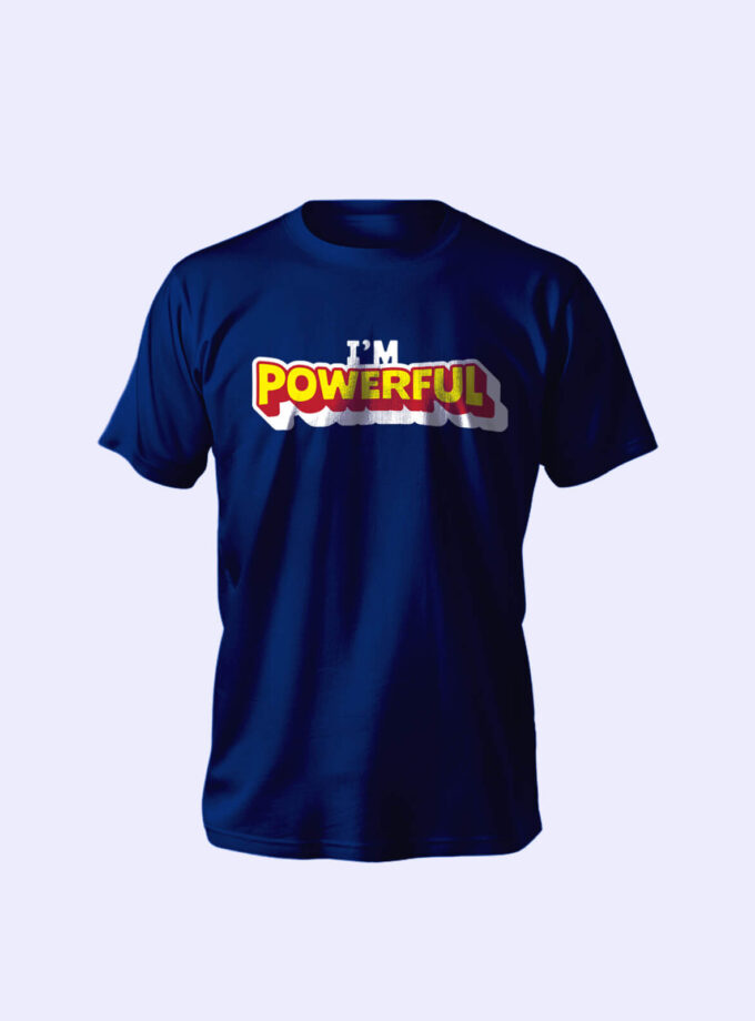 "I Am Powerful" Unisex T-Shirt – Confident, Empowering, and Effortlessly Stylish