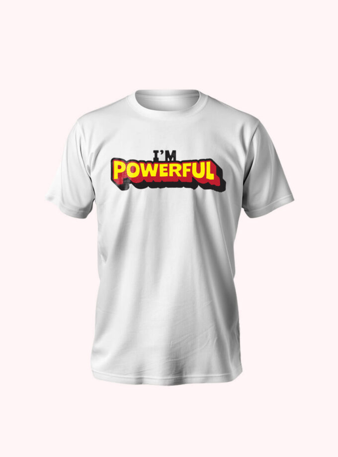 "I Am Powerful" Unisex T-Shirt – Confident, Empowering, and Effortlessly Stylish