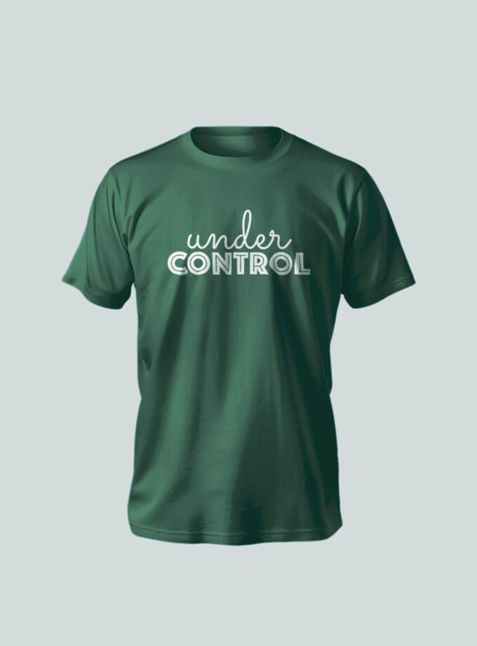 "Under Control" Unisex T-Shirt – Bold, Confident, and Stylish Statement Tee